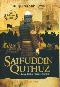 Image of Saifuddin quthuz : sang ksatria perang 'ain jalut