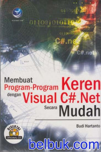 Image of Membuat Program-Program Keren dengan Visual C#.Net Secara Mudah