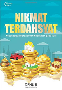 Image of Nikmat terdasyat: kebahagiaan: berawal dari ketaatan pada Illahi
