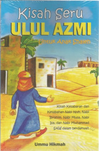 Image of Kisah Seru Ulul Azmi Untuk Anak Shaleh