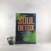 Image of Soul Detox cara Elegan mengolah trauma masa kecil, derita korban Bullying mimpi buruk dan Mental Blocking